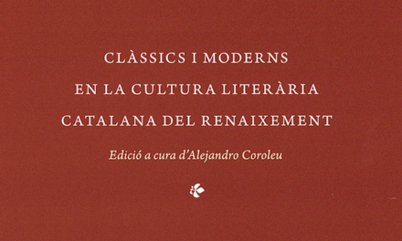 Clàssics i moderns en la cultura catalana del Renaixament