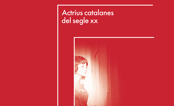 Actrius catalanes del segle XX