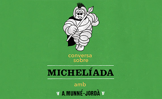 Conversa sobre "Michelíada" amb A. Munné-Jordà