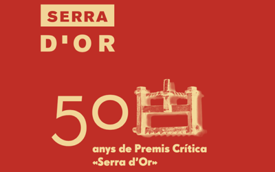 50 anys de Premis Crítica “Serra d’Or”