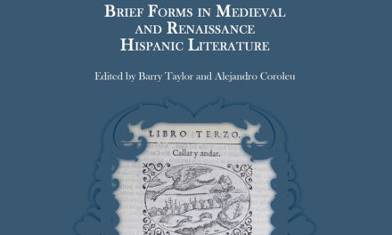 Barry Taylor i Alejandro Coroleu editen Brief Forms in Medieval and Renaissance Hispanic Literature
