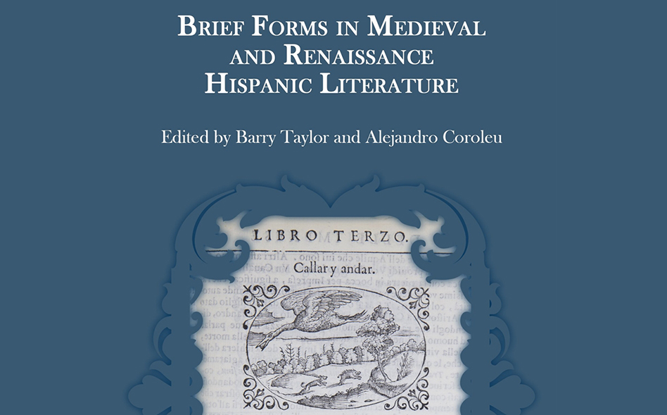 Barry Taylor i Alejandro Coroleu editen Brief Forms in Medieval and Renaissance Hispanic Literature