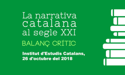 Jornada "La narrativa catalana al segle XXI. Balanç crític"