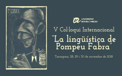 V Col·loqui Internacional «La Lingüística de Pompeu Fabra»