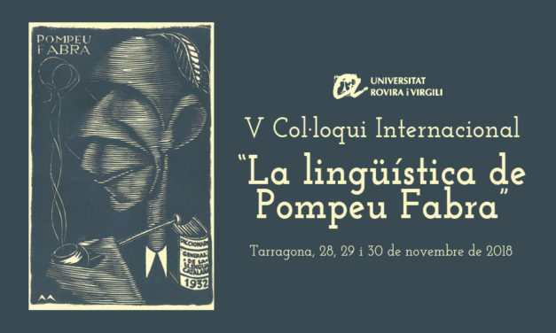 V Col·loqui Internacional «La Lingüística de Pompeu Fabra»