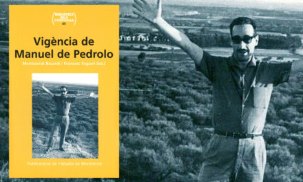 Els professors Montserrat Bacardí i Francesc Foguet publiquen "Vigència de Manuel de Pedrolo"
