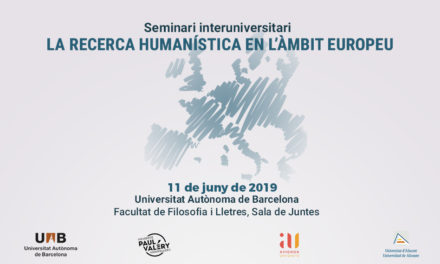 Seminari interuniversitari: "La recerca humanística en l’àmbit europeu"