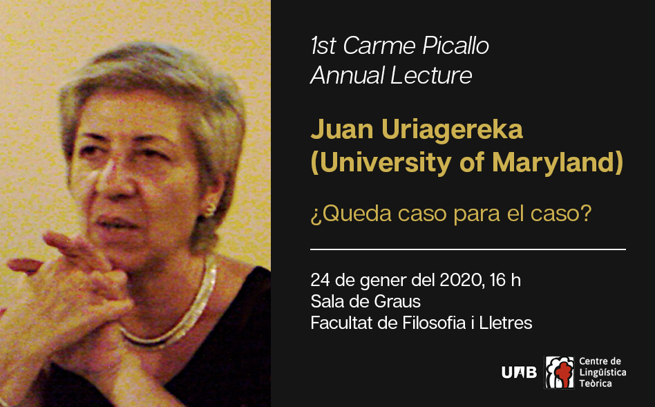 1st Carme Picallo Annual Lecture: Juan Uriagereka