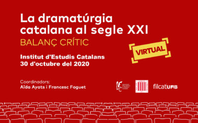 Jornada virtual "La dramatúrgia catalana al segle xxi, balanç crític"