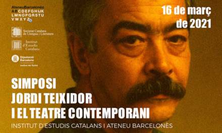 Simposi Jordi Teixidor i el teatre català contemporani