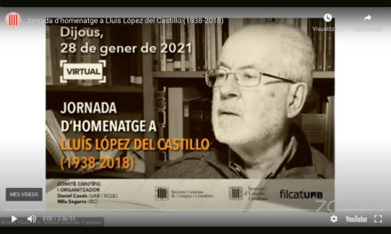 Vídeo de la Jornada d’homenatge a Lluís López del Castillo (1938-2018)