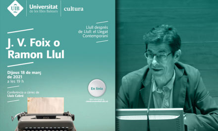 Conferència de Lluís Cabré: «J. V. Foix o Ramon Llull»