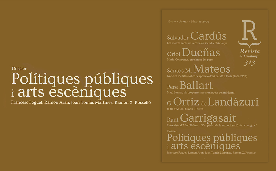La Revista de Catalunya publica el dossier “Polítiques públiques i arts escèniques”