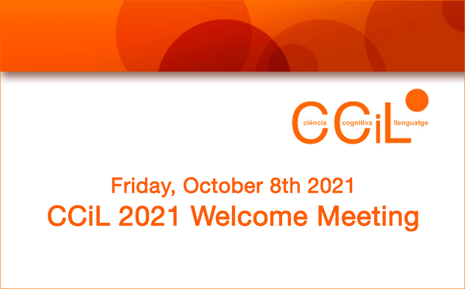 CCiL 2021 Welcome Meeting