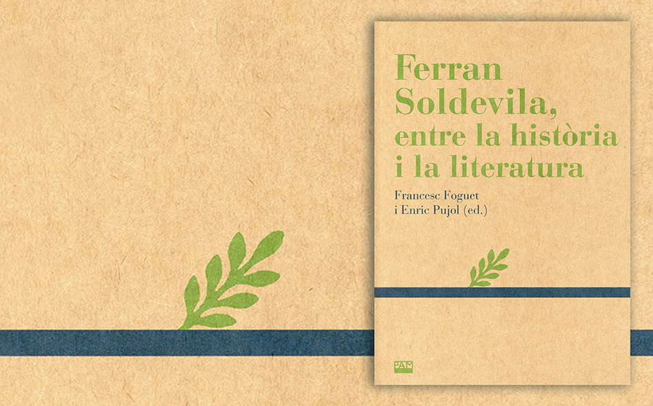 Els professors Francesc Foguet i Enric Pujol tenen cura de Ferran Soldevila, entre la història i la literatura