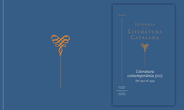 Publicat el  VII volum de la “Història de la literatura catalana”, dirigit per Jordi Castellanos i Jordi Marrugat