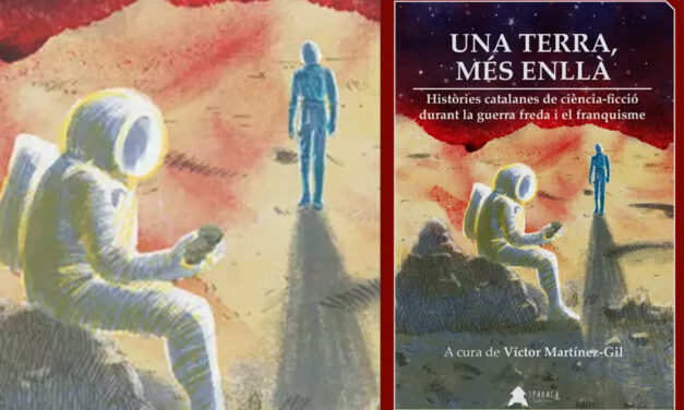 Publicat «Una terra, més enllà» a cura de Víctor Martínez-Gil