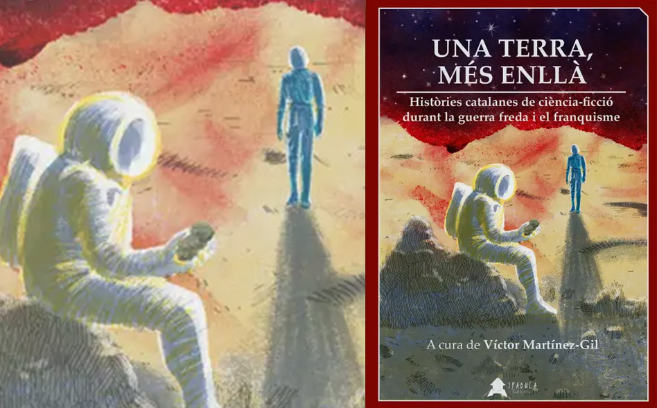 Publicat «Una terra, més enllà» a cura de Víctor Martínez-Gil