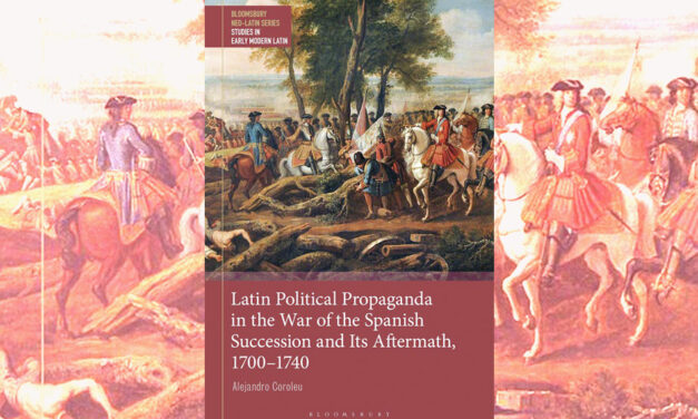 Publicació del llibre «Latin Political Propaganda in the War of the Spanish Succession and its Aftermath, 1700-1740»