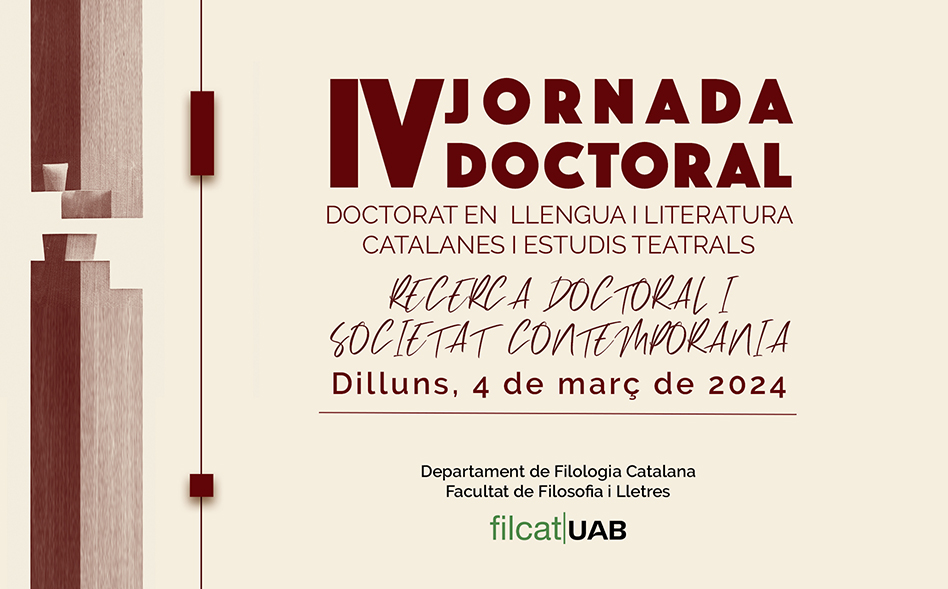 IV Jornada Doctoral: Recerca doctoral i societat contemporània