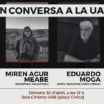 Miren Agur Meabe i Eduardo Moga en conversa a la UAB