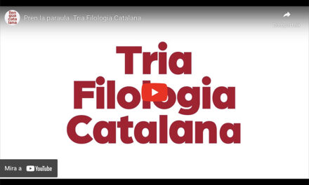 “Pren la paraula. Tria Filologia Catalana”