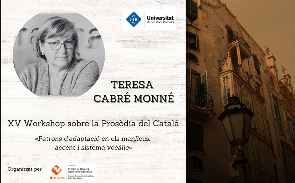 Ponència de Teresa Cabré: XV Workshop sobre la Prosòdia del Català