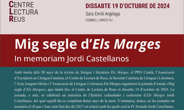 Mig segle d'”Els Marges”. In memoriam Jordi Castellanos