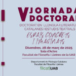 V Jornada Doctoral: “Espais concrets i imaginats”