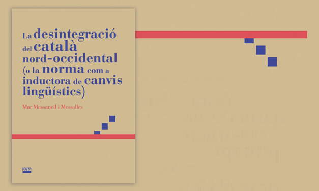 Mar Massanell publica el llibre “La desintegració del català nord-occidental”