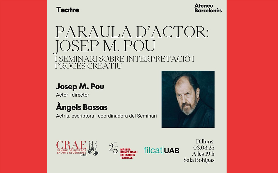 Seminari «Paraula d’actriu – paraula d’actor»: Josep Maria Pou