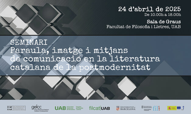 Seminari “Paraula, imatge i mitjans de comunicació en la literatura catalana de la postmodernitat”