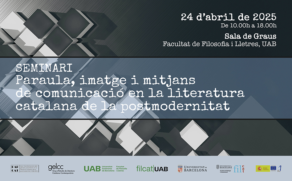 Seminari “Paraula, imatge i mitjans de comunicació en la literatura catalana de la postmodernitat”