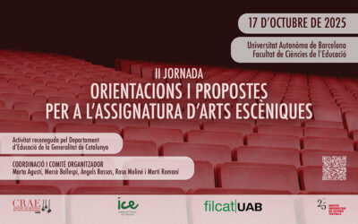 II Jornada Orientacions i propostes per a l’assignatura d’Arts Escèniques