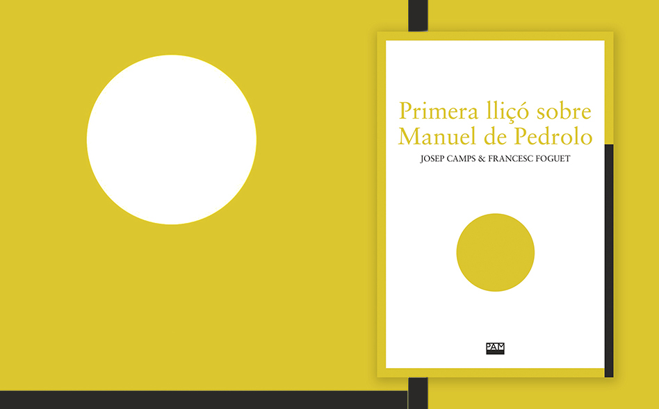 Els professors Josep Camps i Francesc Foguet publiquen <em>Primera lliçó sobre Manuel de Pedrolo</em>