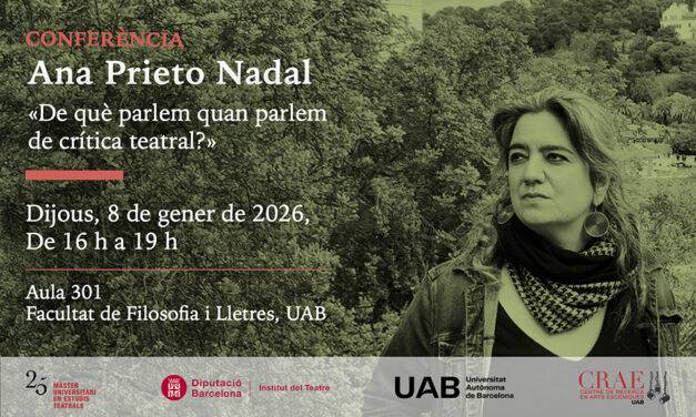 Conferència d’Ana Prieto Nadal: “De què parlem quan parlem de crítica teatral?”