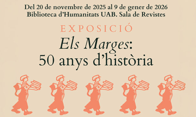 Exposició: Els Marges, cinquanta anys d’història