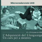 Microcredencial en L’Adquisició del Llenguatge: un curs per a Mestres