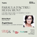 Seminari «Paraula d’actriu – paraula d’actor»: Sílvia Munt