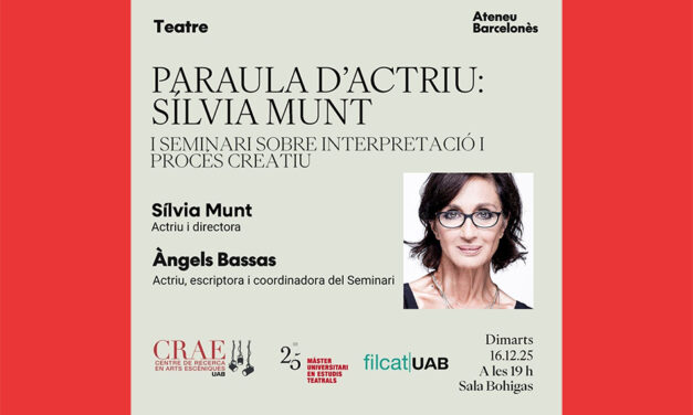 Seminari «Paraula d’actriu – paraula d’actor»: Sílvia Munt