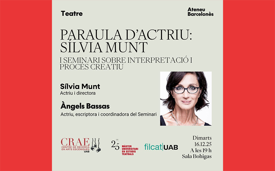 Seminari «Paraula d’actriu – paraula d’actor»: Sílvia Munt