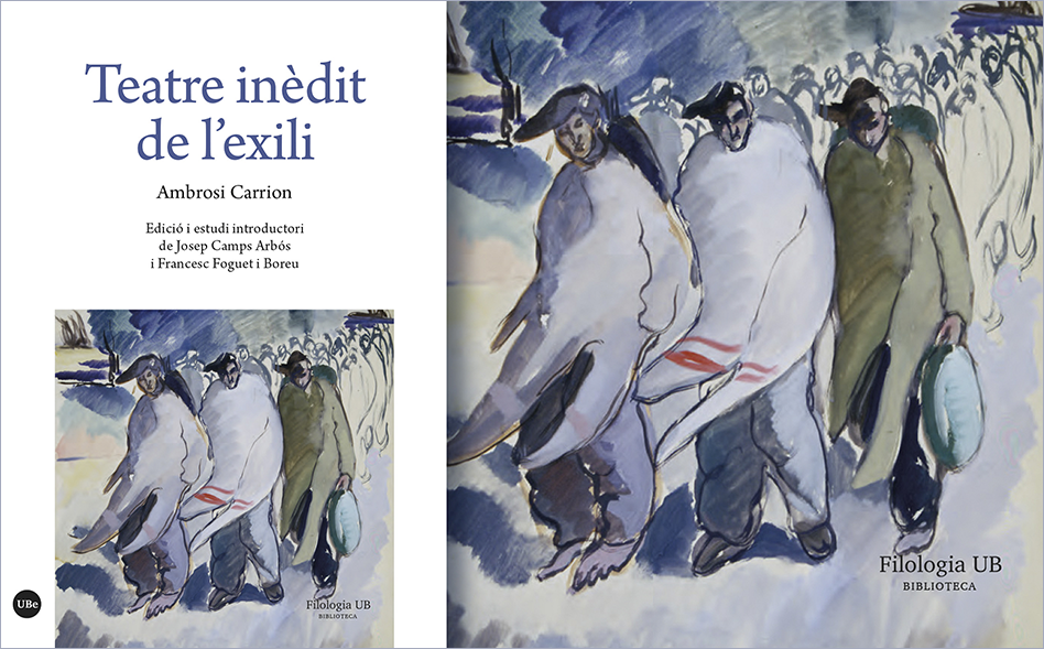 Els professors Josep Camps i Francesc Foguet publiquen “Teatre inèdit de l’exili”, d’Ambrosi Carrion
