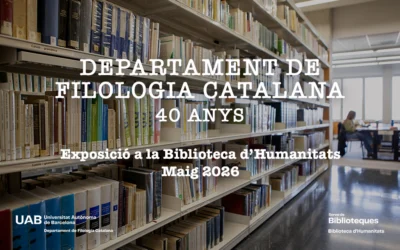 Exposició: 40 anys del Departament de Filologia Catalana