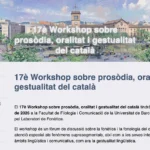 17è Workshop sobre prosòdia, oralitat i gestualitat del català