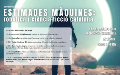 Jornada “Estimades màquines: robòtica i ciència-ficció catalana”