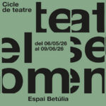 Cicle “El teatre i el seu moment”