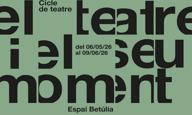Cicle “El teatre i el seu moment”