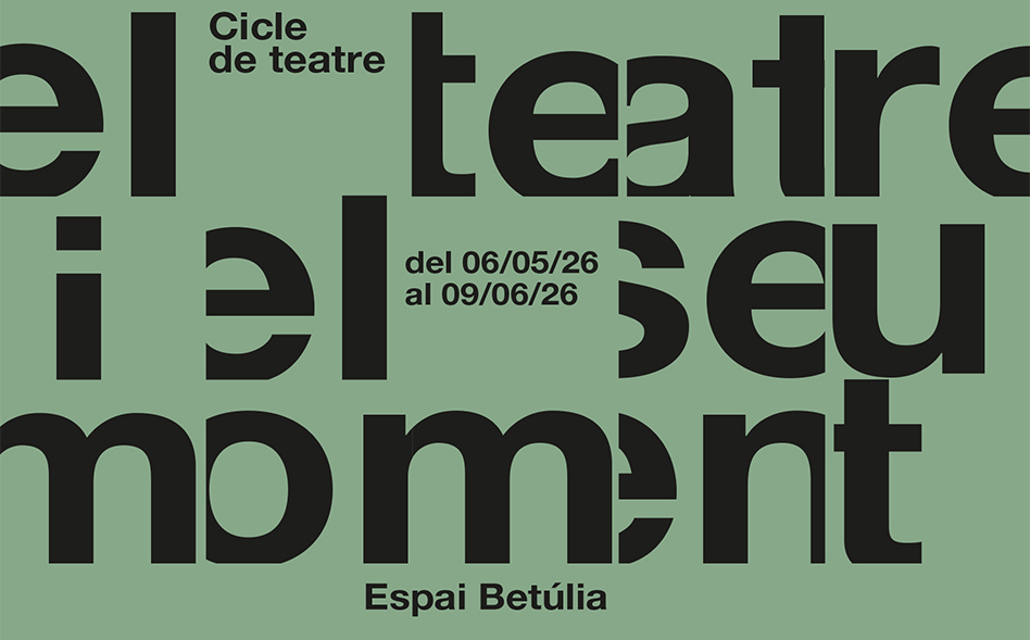 Cicle “El teatre i el seu moment”
