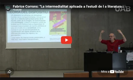 Vídeo de la conferència de Fabrice Corrons: “La intermedialitat aplicada a l’estudi de l a literatura i les arts escéniques”