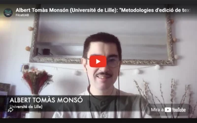 Vídeo de la conferència d’Albert Tomàs: “Metodologies d’edició de textos digitals”